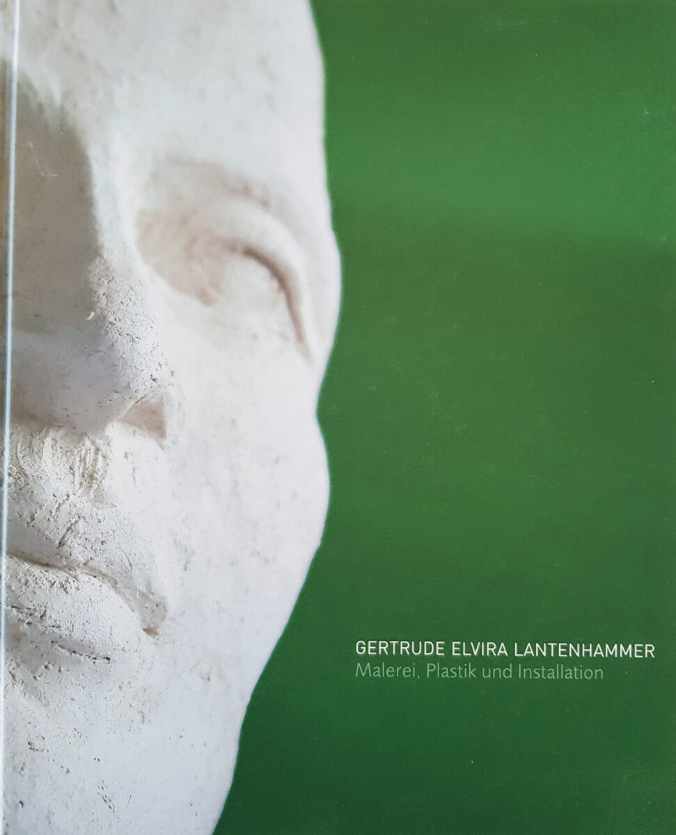 Elvira Lantenhammer - Malerei, Plastik, Installation, 2007